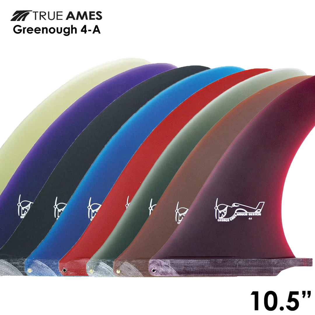 TRUE AMES グリノーフィン Greenough 4A 10.5" Sanded トゥルーアムス フィン ロングボード センターフィン シングルフィン グリノウ サーフィン 4-a 5カラー